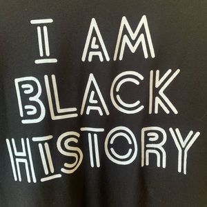 I AM BLACK HISTORY‎ T SHIRT, NWOT, MENS XL